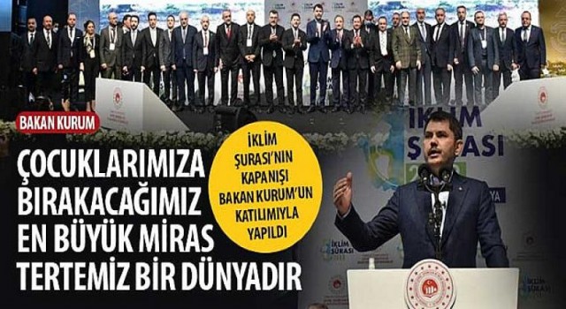 “Çocuklarımıza Bırakacağımız En Büyük Miras Tertemiz Bir Dünyadır”