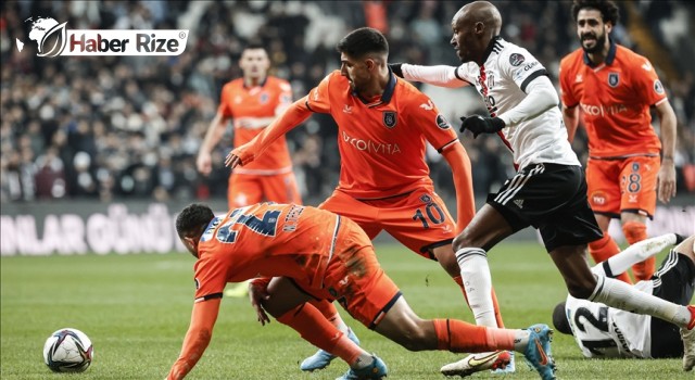 Beşiktaş ile Başakşehir, 2-2 berabere kaldı