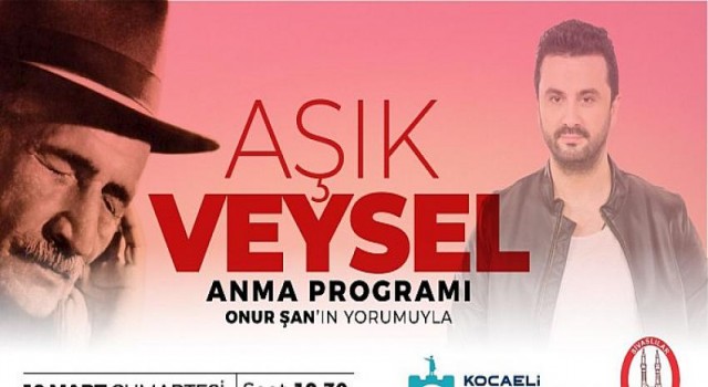 Büyükşehir, Aşık Veysel’i türkülerle anacak