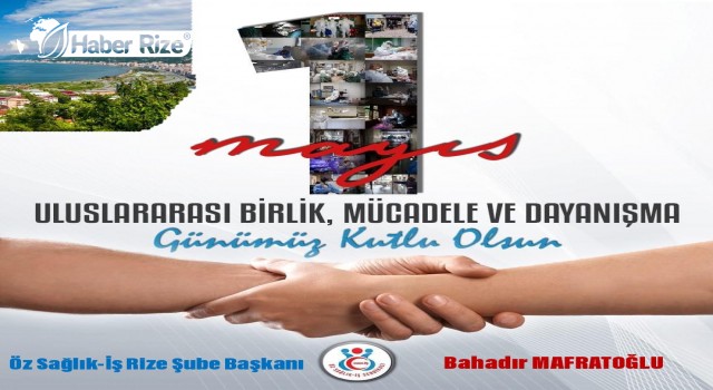 Başkan mafratoğlu 1 mayıs mesajı yayınladı 