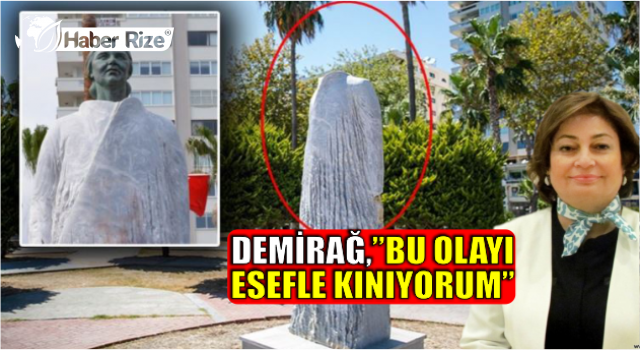 DEMİRAĞ," BU OLAYI ESEFLE KINIYORUM"