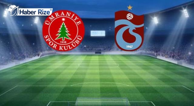 Ümraniyespor-Trabzonspor maçının ardından