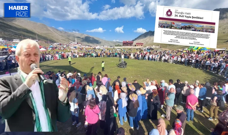 Ekşioğlu Vakfı 24. Ovit Yayla Şenlikleri tarihi belli oldu