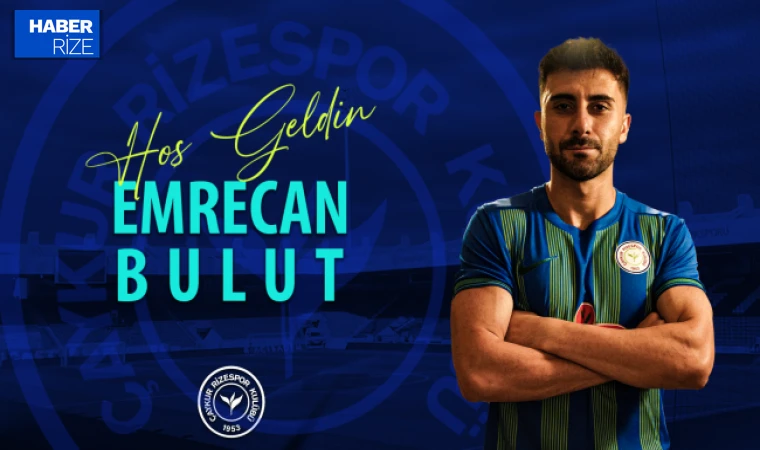 Çaykur Rizespor, Beşiktaş'tan Emrecan Bulut ile 4 yıllık sözleşme imzaladı